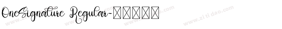 OneSignature Regular字体转换